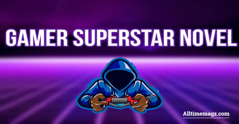 Gamer Superstar Novel